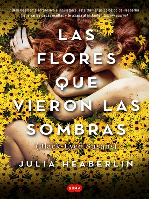 cover image of Las flores que vieron las sombras